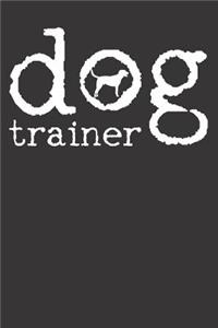Dog Trainer Gift Notebook