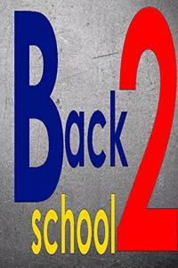 Back 2 School