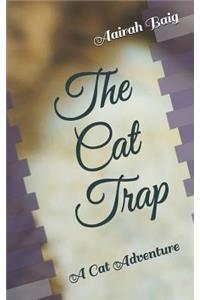 The Cat Trap