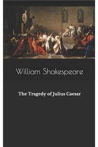 The Tragedy of Julius Caesar