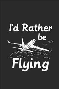 I'd Rather Be Flying