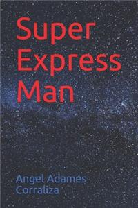 Super Express Man