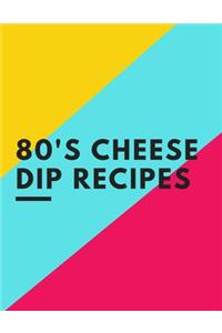 80's Cheese Dip Recipes
