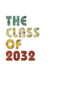 The Class of 2032