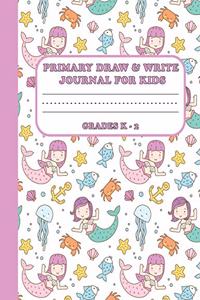 Primary Draw & Write Journal for Kids Grades K-2