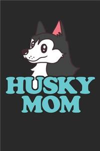 Husky Mom