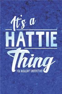 It's a Hattie Thing You Wouldn't Understand