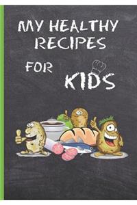 My Healthy Recipes for Kids