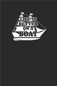 Life Is Better on a Boat