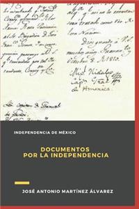 Documentos por la Independencia