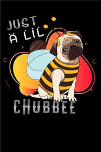 just a lil chubbee: Funny pug beekeeper beekeeping Lined Notebook / Diary / Journal To Write In 6x9 gift for beekeepers, farmers and gardeners