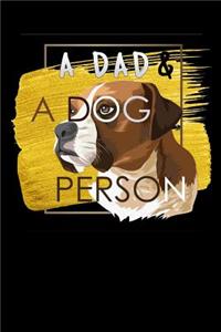 A dad & a dog person