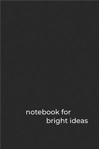 Notebook for Bright Ideas