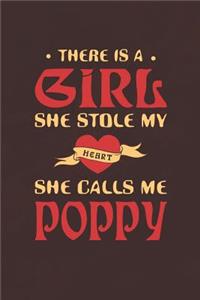 There Is A Girl She Stole My Heart She Calls Me Poppy