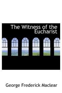 The Witness of the Eucharist