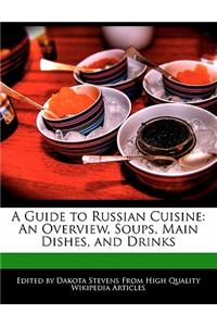 A Guide to Russian Cuisine