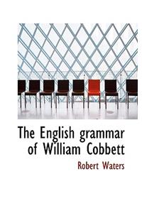The English Grammar of William Cobbett