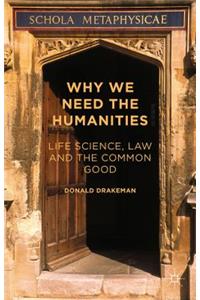 Why We Need the Humanities