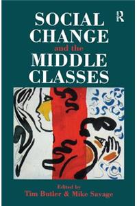 Social Change And The Middle Classes