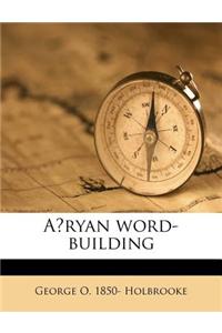 Aryan word-building