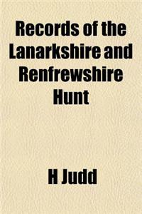 Records of the Lanarkshire and Renfrewshire Hunt