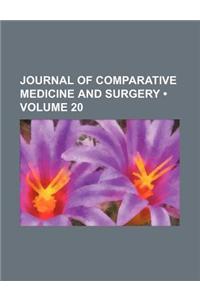 Journal of Comparative Medicine and Surgery (Volume 20)