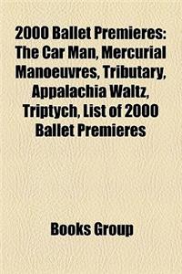 2000 Ballet Premieres