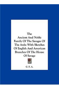 Ancient And Noble Family Of The Savages Of The Ards