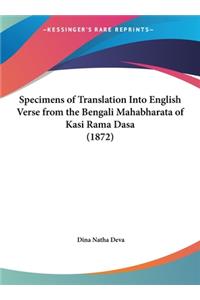 Specimens of Translation Into English Verse from the Bengali Mahabharata of Kasi Rama Dasa (1872)