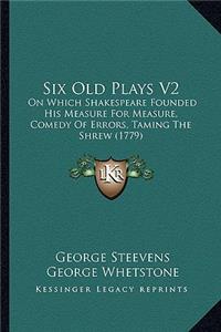Six Old Plays V2