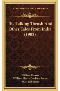 The Talking Thrush and Other Tales from India (1902)