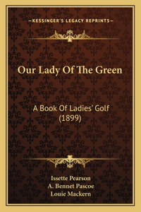 Our Lady of the Green