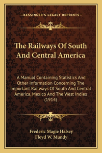 Railways of South and Central America