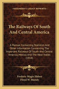 Railways of South and Central America