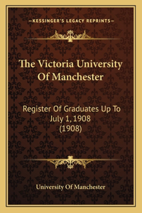 The Victoria University of Manchester