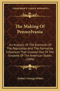 The Making of Pennsylvania