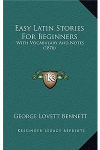 Easy Latin Stories For Beginners