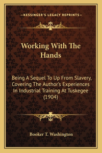 Working With The Hands