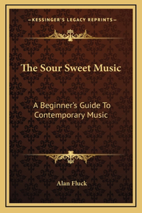 The Sour Sweet Music