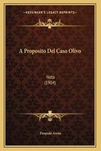 A Proposito Del Caso Olivo