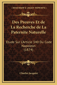 Des Preuves Et de La Recherche de La Paternite Naturelle