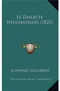 Le Dialecte Neuchatelois (1825)