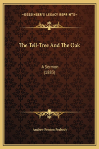 The Teil-Tree And The Oak