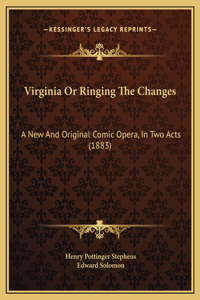 Virginia Or Ringing The Changes