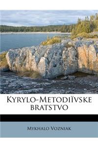 Kyrylo-Metodiïvske Bratstvo