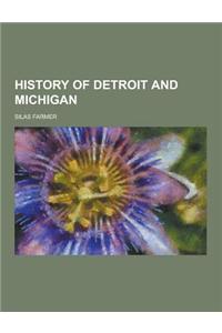 History of Detroit and Michigan