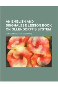 An English and Singhalese Lesson Book on Ollendorff's System