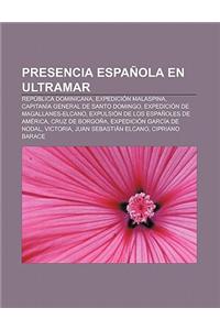Presencia Espanola En Ultramar