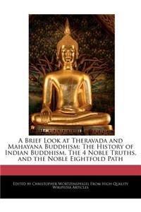 A Brief Look at Theravada and Mahayana Buddhism