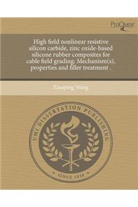 High Field Nonlinear Resistive Silicon Carbide